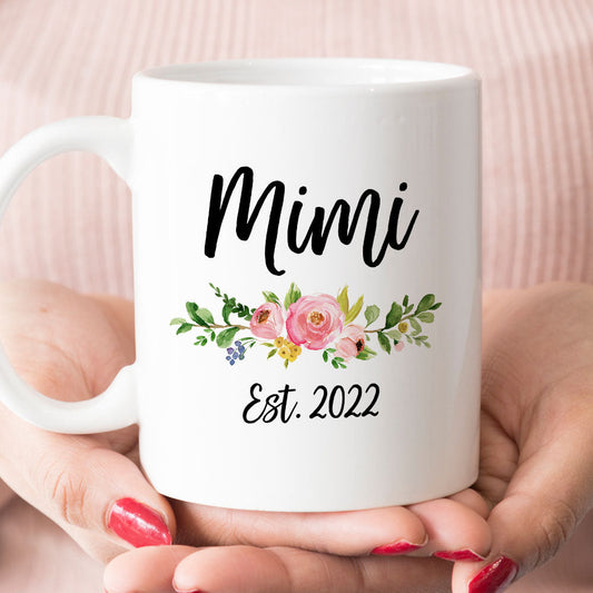 Mimi est 2021 or 2022 Mug, New Mimi Gift (M1705)