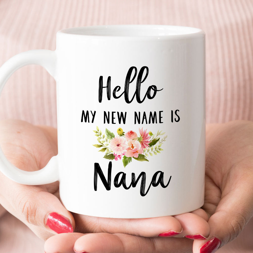 Hello My New Name is Nana Mug (M1706)